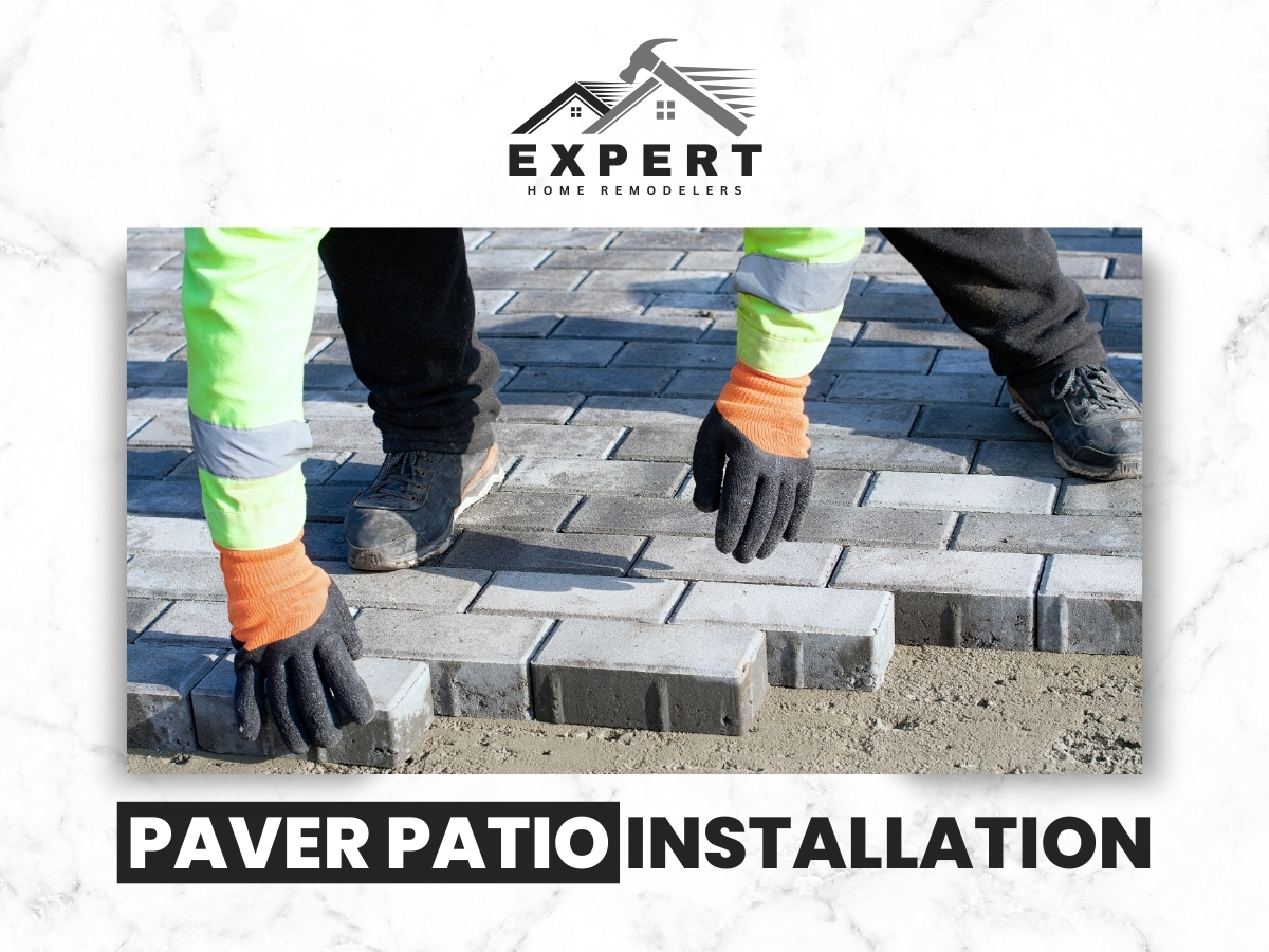 Paver patio installation In Dallas by Expert Home Remodelers